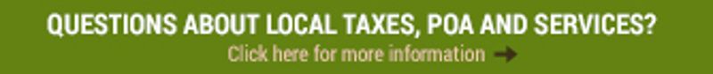 Click to Learn About Local Taxes, POA, and Services 