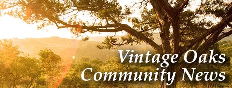 Vintage Oaks Community News